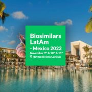 Asiste al evento de biofarmaceutica más importante: Biosimilars LatAm
